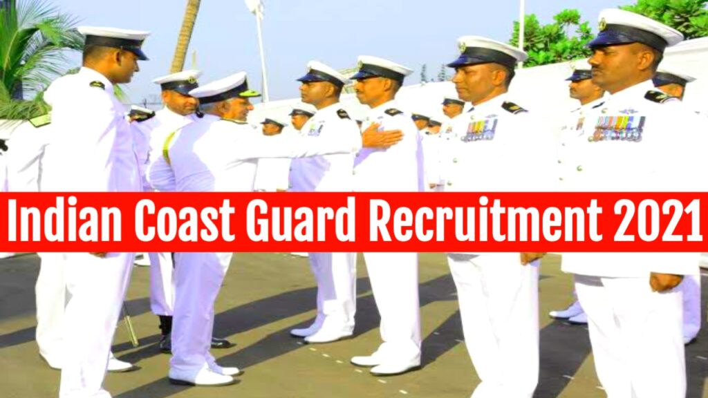 Indian Coast Guard Recruitment 2021