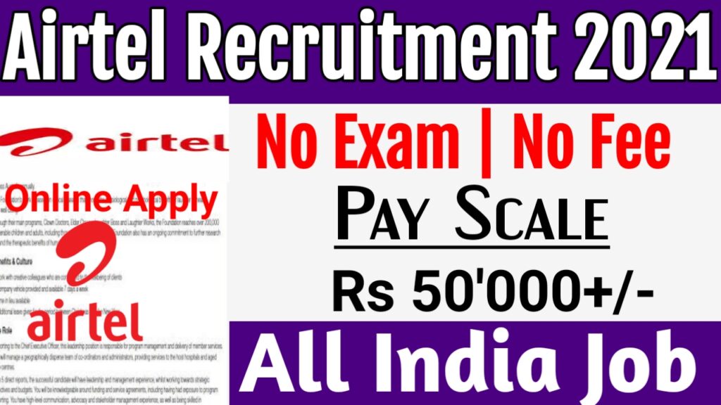 Airtel New Recruitment 2021