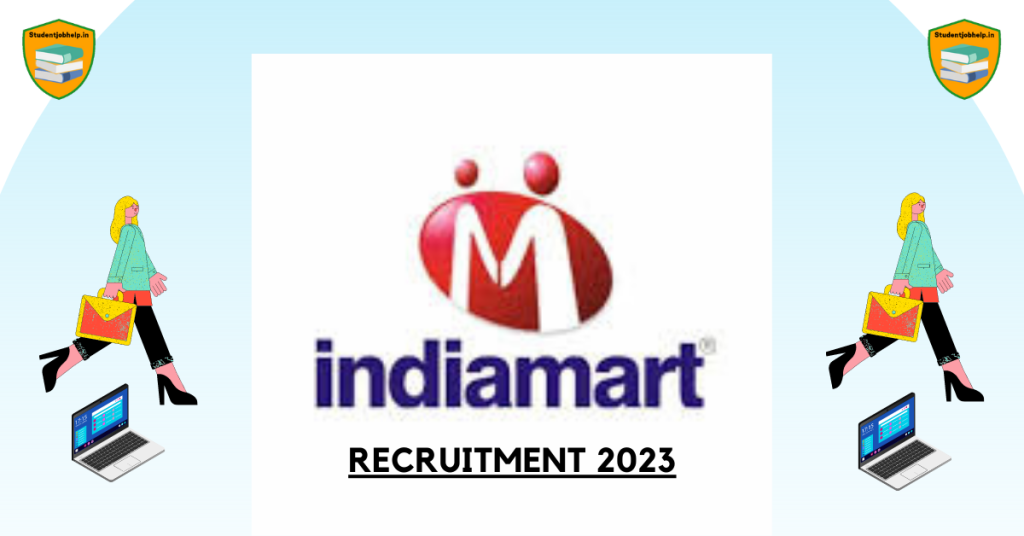 Indiamart Recruitment 2023