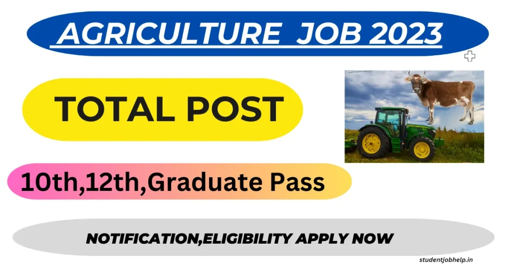 Agriculture Recruitment 2023