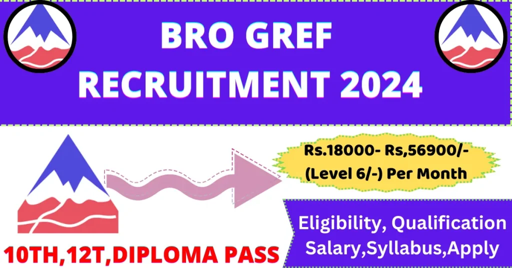 BRO Gref Recruitment 2024