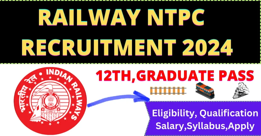 Railway NTPC Vacancy 2024