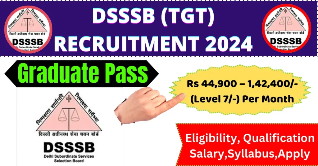 DSSSB TGT Vacancy 2024